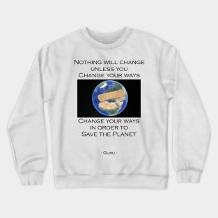 Planet Earth - Climate Awareness Crewneck Sweatshirt